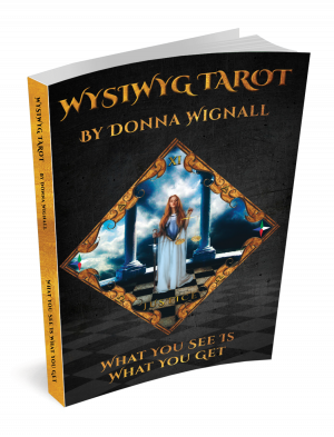 WYSIWYG Tarot by Donna Wignall